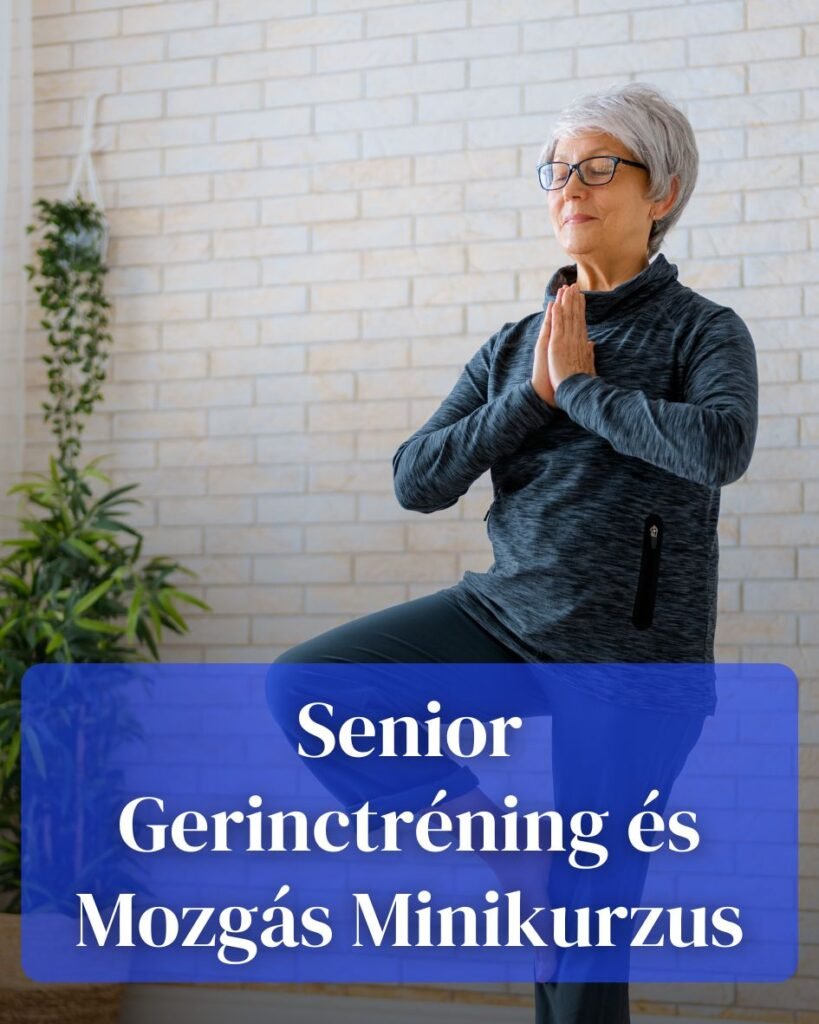 Senior Gerinctréning és Mozgás Minikurzus